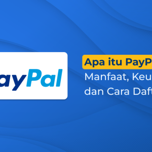 PayPal: Apakah itu Bank?