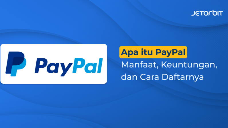 PayPal: Apakah itu Bank?