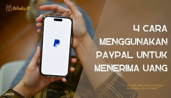 PayPal by Email: Cara Mudah dan Aman untuk Menerima Pembayaran Online