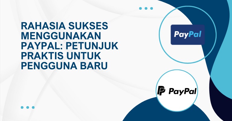 Menggunakan PayPal di Seluruh Dunia: Seberapa Luas Jangkauannya?