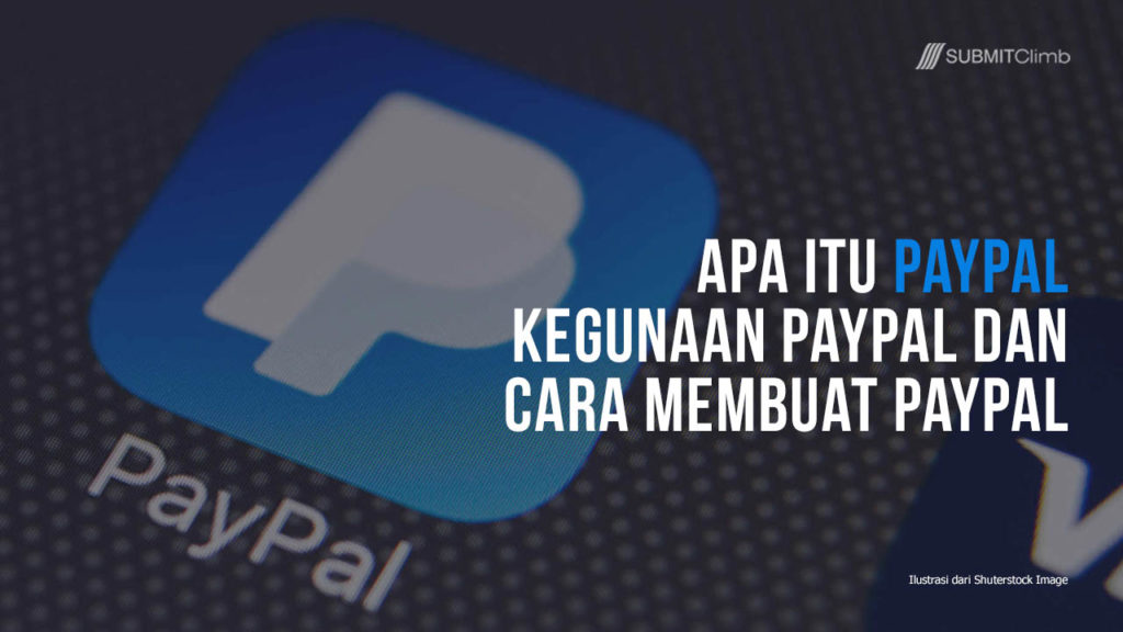 PayPal: Apakah itu Bank?