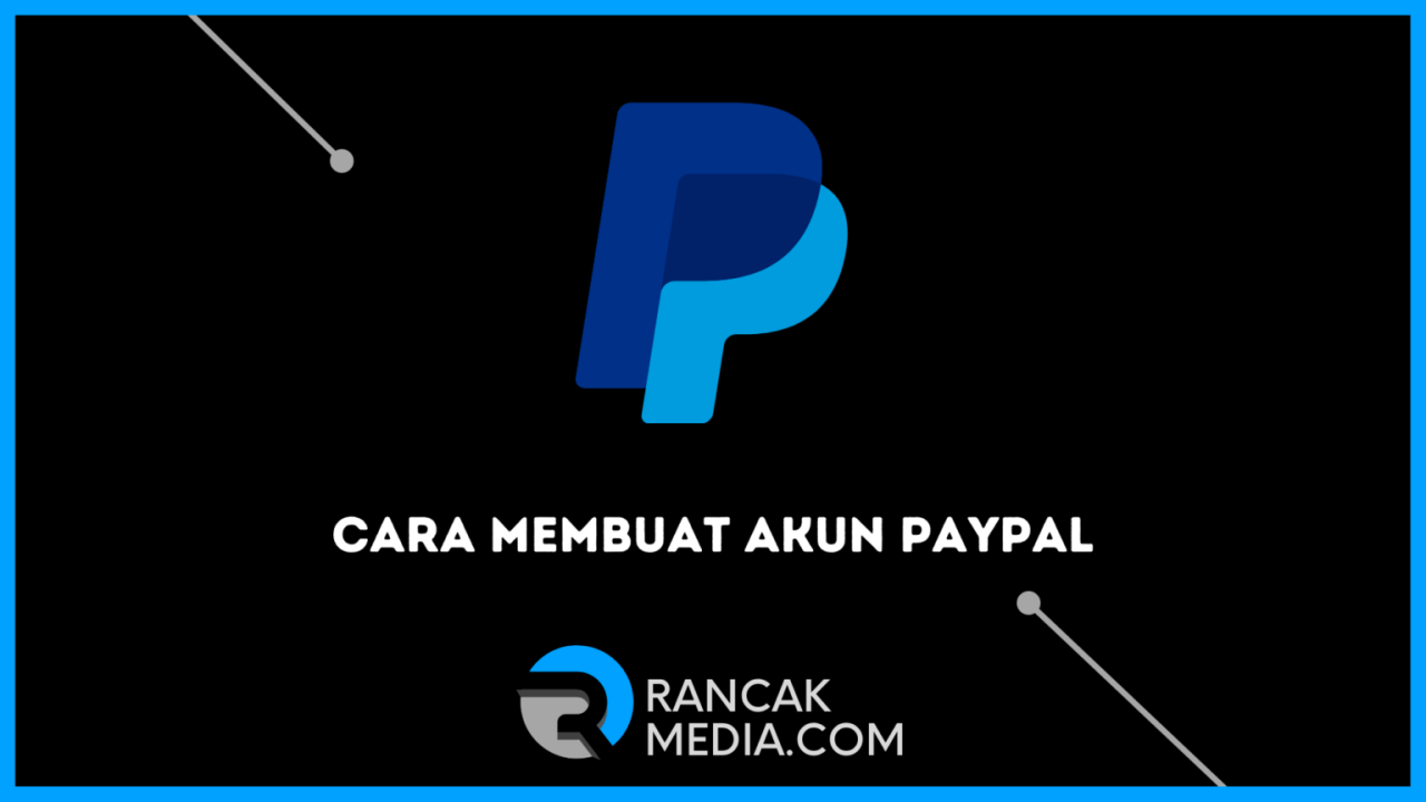 Cara Membatalkan Akun PayPal dengan Aman dan Efektif