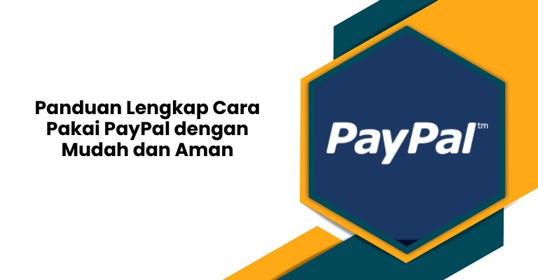 PayPal for Amazon: Panduan Lengkap untuk Pembayaran yang Aman dan Mudah