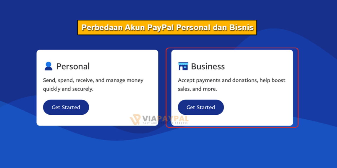 Perbedaan Antara Akun PayPal Personal dan Akun PayPal Bisnis: Pilihan Terbaik untuk Anda