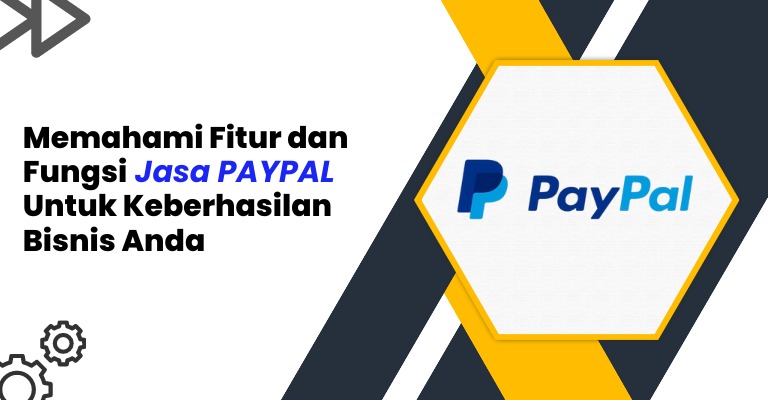 PayPal dan Alternatif Lainnya: Memahami Pilihan Pembayaran Online