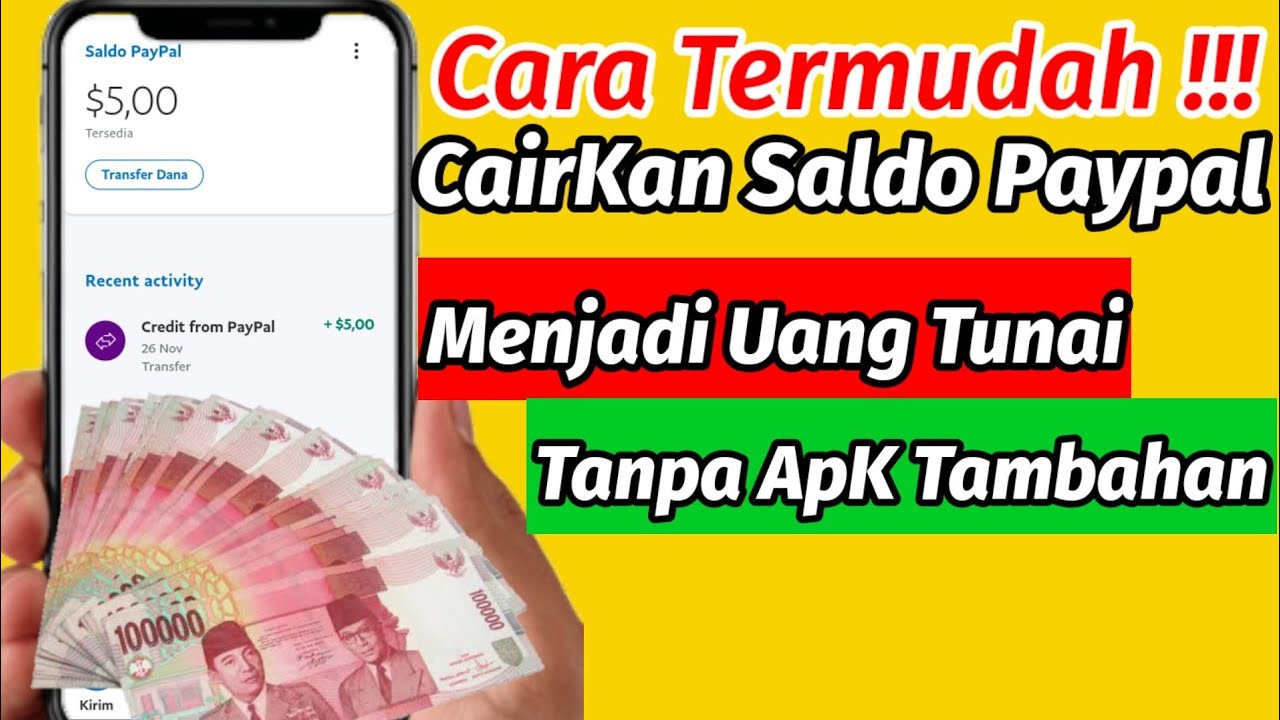 Cara Mengubah PayPal menjadi Uang Tunai dengan Mudah dan Aman