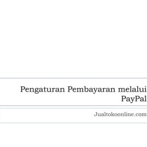 Pengaturan Pembayaran Cadangan di PayPal: Mencegah Kegagalan Transaksi