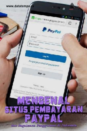 PayPal: Mengenal Sistem Pembayaran Online yang Populer