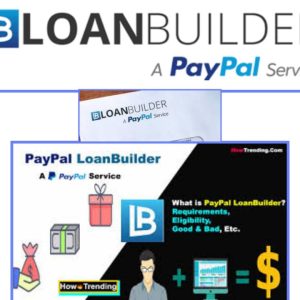 PayPal LoanBuilder: Solusi Pinjaman untuk Bisnis Kecil