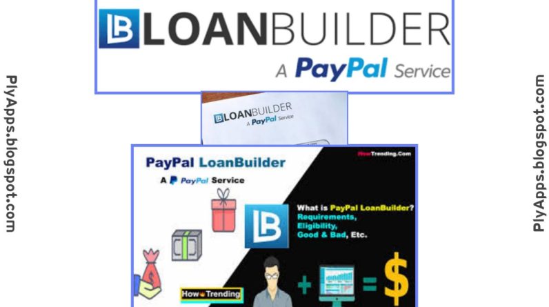 PayPal LoanBuilder: Solusi Pinjaman untuk Bisnis Kecil