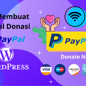 Menggunakan Tombol Donasi PayPal: Cara Menerima Donasi dengan Mudah