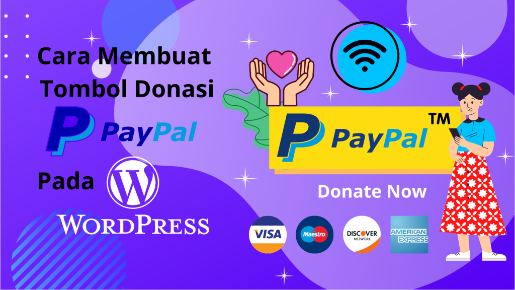 Menggunakan Tombol Donasi PayPal: Cara Menerima Donasi dengan Mudah