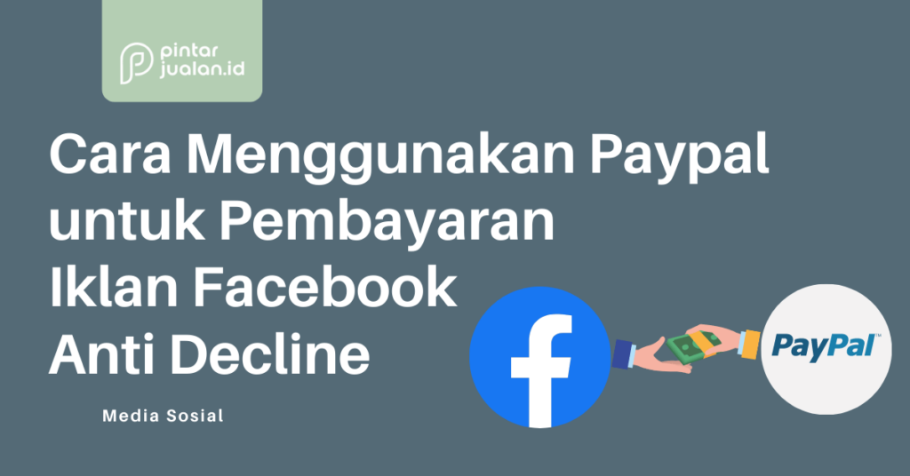 PayPal Melalui Facebook: Cara Membuat Pembayaran Lebih Mudah