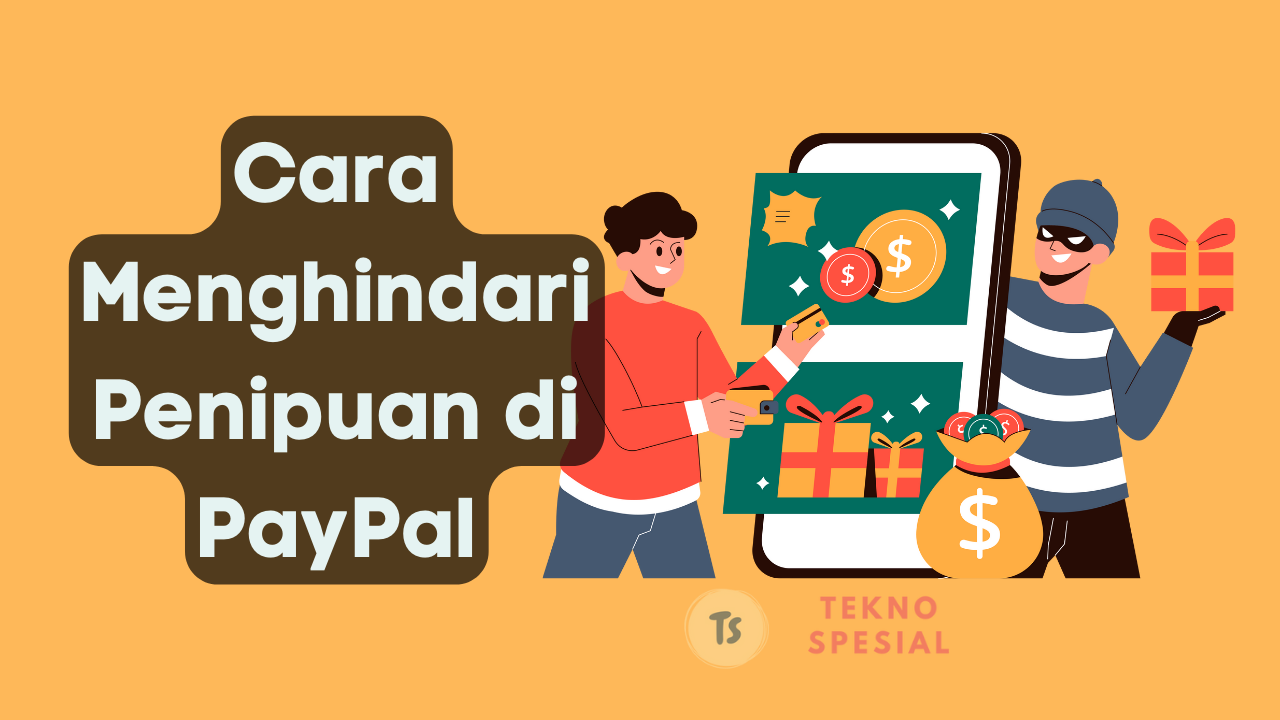 Penipuan PayPal dan Norton: Bagaimana Mengenali dan Menghindarinya