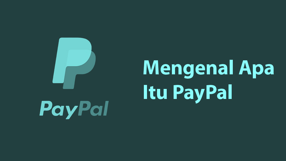 Mengenal PayPal Holding Payment hingga Pengiriman: Apa yang Perlu Anda Ketahui