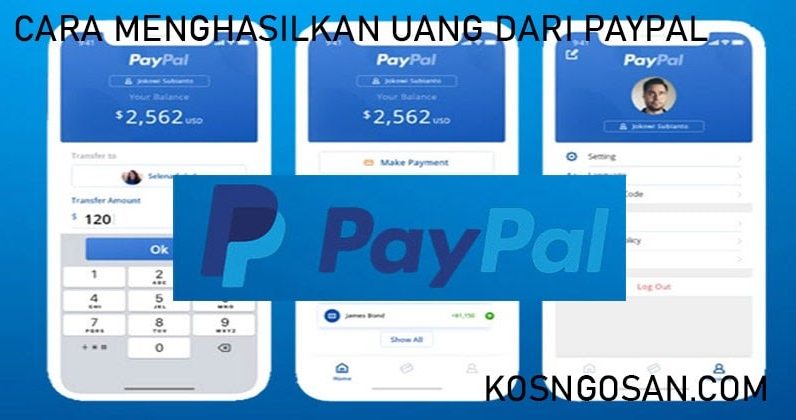 Menghasilkan Uang dari PayPal: Panduan Lengkap