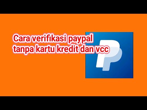 PayPal Tanpa Verifikasi: Apakah Aman dan Bagaimana Cara Mendaftarnya?