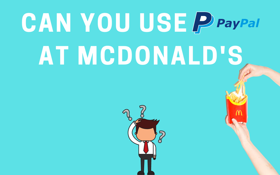 Bisa Bayar McDonald's dengan PayPal? Simak Informasinya