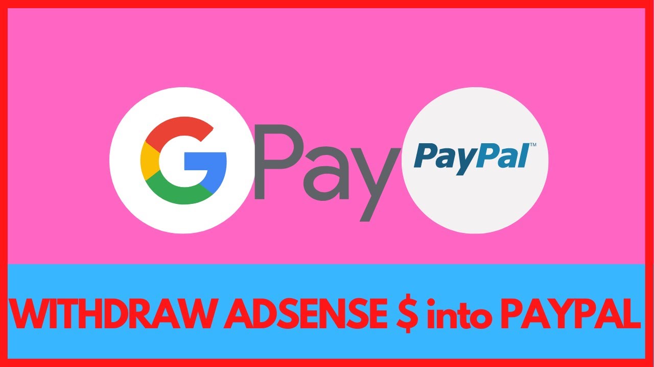 Bisa Transfer Balance Google AdSense ke PayPal? Ini Jawabannya