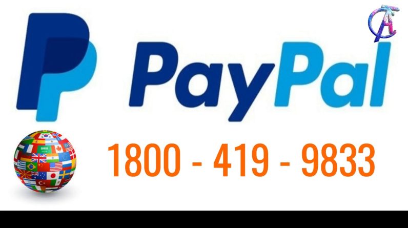 PayPal Customer Service Number: Solusi untuk Masalah Anda