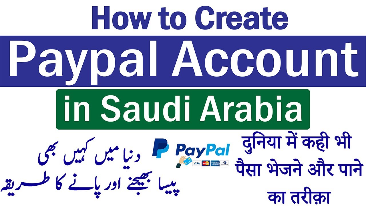 Bisakah Saya Membuat Akun PayPal di Arab Saudi?